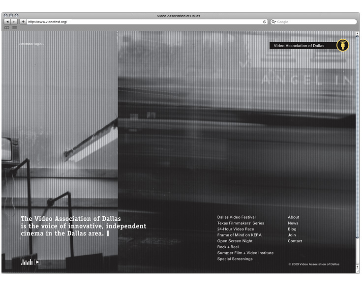 <h4>Website for an arts organization promoting independent, avant-garde cinema in Dallas. Content appeared incrementally over rotating full-screen videos of abstract movement.</h4>